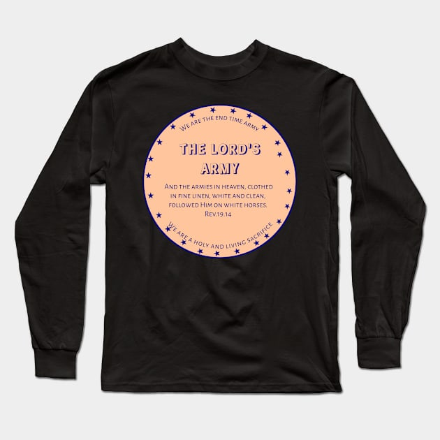 The Lord's Army Long Sleeve T-Shirt by Z And Z